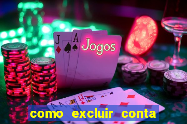 como excluir conta na sportingbet